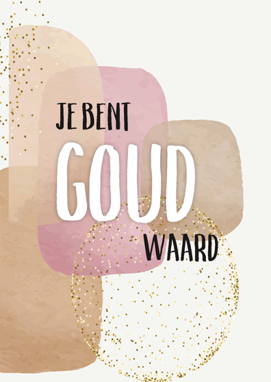 Wenskaart 'Je bent goud waard' - MA43014 -  Courage bij MajesticAlly