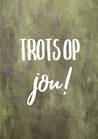 Wenskaart 'Trots op jou' - MA43019 -  Courage bij MajesticAlly