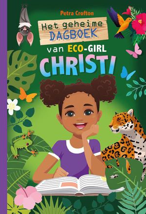 Het geheime dagboek van eco-girl christi